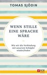 Wenn Stille eine Sprache wäre - Tomas Sjödin - 9783417270488