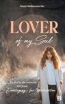 Lover of my soul - Tessa Wolkersdorfer - 9783417271348