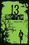13 Wochen - Harry Voß - 9783417286571
