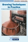 Brewing Techniques in Practice - Werner Back ; Martina Gastl ; Martin Krottenthaler ; Ludwig Narziß ; Martin Zarnkow - 9783418009254