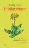 Bilder-Atlas der Frühlingsblumen -  - 9783421040657
