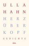 Herz über Kopf - Ulla Hahn - 9783421060730