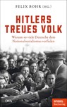 Hitlers treues Volk - Felix Bohr - 9783421070456