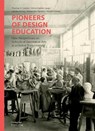 Pioneers of Design Education - Thomas A. Geisler ; Anna-Sophie Laug ; Sandra Konig - 9783422802841