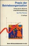 Praxis der Betriebsorganisation - THOMAS,  Fritz - 9783423058391