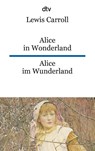 Alice in Wonderland/Alice im Wunderland - Lewis Carroll - 9783423092449