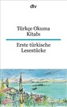 Türkçe Okuma Kitabi Erste türkische Lesestücke - Rita Seuß ; Celal Özcan - 9783423094825