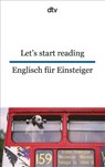 Let's start reading Englisch für Einsteiger - Uwe-Michael Gutzschhahn - 9783423095327