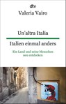 Un'altra Italia Italien einmal anders - Valeria Vairo - 9783423095587