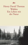 Walden. Ein Leben mit der Natur - Henry David Thoreau - 9783423126847