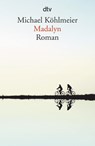 Madalyn - Michael Köhlmeier - 9783423141277