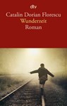 Wunderzeit - Catalin Dorian Florescu - 9783423143219