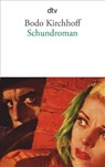 Schundroman - Bodo Kirchhoff - 9783423143585