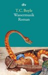 Wassermusik - T. Coraghessan Boyle - 9783423144124