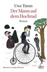 Der Mann auf dem Hochrad - Uwe Timm - 9783423145893