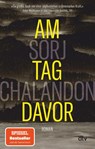 Am Tag davor - Sorj Chalandon - 9783423147811