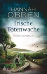 Irische Totenwache - Hannah O'Brien - 9783423217804