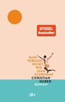 Man vergisst nicht, wie man schwimmt - Christian Huber - 9783423218566