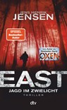 EAST. Jagd im Zwielicht - Jens Henrik Jensen - 9783423218757