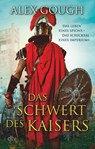 Das Schwert des Kaisers - Alex Gough - 9783423218832