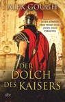 Der Dolch des Kaisers - Alex Gough - 9783423218962