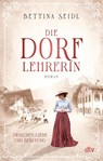 Die Dorflehrerin - Bettina Seidl - 9783423219846