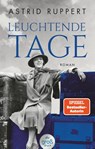 Leuchtende Tage - Astrid Ruppert - 9783423250009