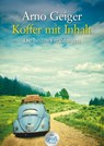 Koffer mit Inhalt - Arno Geiger - 9783423253703
