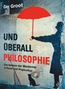 Und überall Philosophie - Ger Groot - 9783423281713