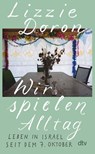 Wir spielen Alltag - Lizzie Doron - 9783423284530