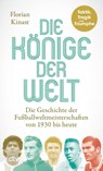 Die Könige der Welt - Florian Kinast - 9783423351867