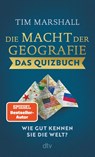 Die Macht der Geografie - Das Quizbuch - Tim Marshall - 9783423352604