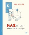 Max - Memoiren eines Schulanfängers - Jan Weiler - 9783423627986