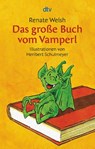 Das große Buch vom Vamperl - Renate Welsh - 9783423707305