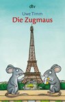 Die Zugmaus - Uwe Timm - 9783423708074