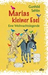 Marias kleiner Esel - Gunhild Sehlin - 9783423712682