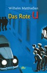 Das Rote U - Wilhelm Matthiessen - 9783423712705