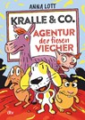 Kralle & Co. - Agentur der fiesen Viecher - Anna Lott - 9783423719230