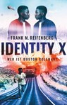 Identity X - Wer ist Boston Coleman? - Frank Maria Reifenberg - 9783423740777