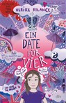 Ein Date für vier (Neuausgabe) - Ulrike Rylance - 9783423740814