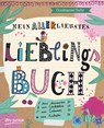 Mein allerliebstes Lieblingsbuch - Constanze Guhr - 9783423762137