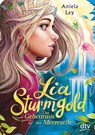 Lia Sturmgold - Das Geheimnis der Meereselfe - Aniela Ley - 9783423763240