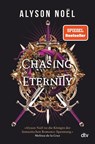 Chasing Eternity - Alyson Noël - 9783423765091