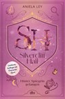 Silvercliff Hall - Hinter Spiegeln gefangen - Aniela Ley - 9783423765749