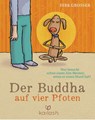 Der Buddha auf vier Pfoten - Dirk Grosser - 9783424631128