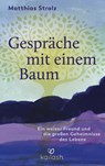 Gespräche mit einem Baum - Matthias Strolz - 9783424632255