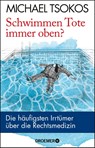Schwimmen Tote immer oben? - Michael Tsokos - 9783426277645