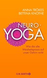 Neuro-Yoga - Anna Trökes ; Bettina Knothe - 9783426292297