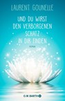 Und du wirst den verborgenen Schatz in dir finden - Laurent Gounelle - 9783426292785