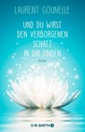 Und du wirst den verborgenen Schatz in dir finden - Laurent Gounelle - 9783426292785
